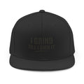 I Grind Till I Own It Snapback Hat — Motivational Flat-Brim Cap for Entrepreneurs