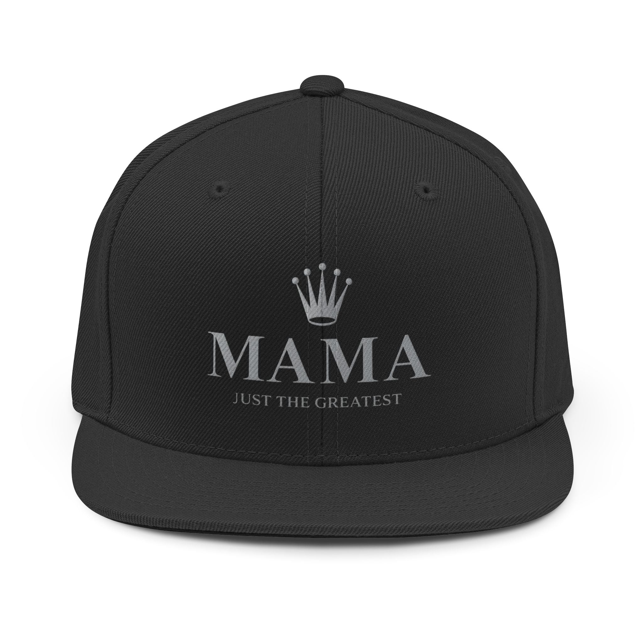 Mama Crown Snapback Hat — "Mama Just the Greatest" Embroidered Cap