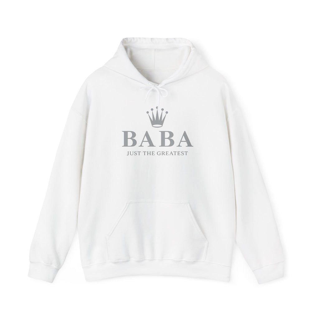 Baba just the greatest Crown Hoodie — "BABA Just The Greatest" Minimalist Family Pride Sweatshirt