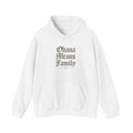 Ohana Means Family Hoodie — Vintage Script Family Love Pullover