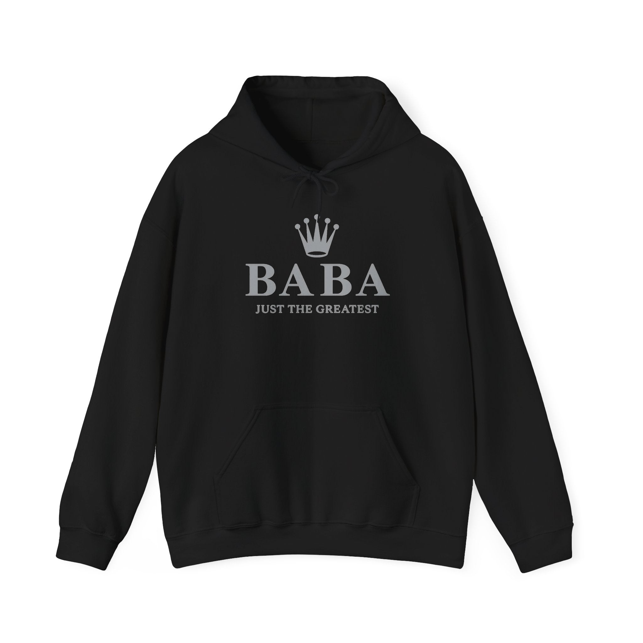 Baba just the greatest Crown Hoodie — "BABA Just The Greatest" Minimalist Family Pride Sweatshirt